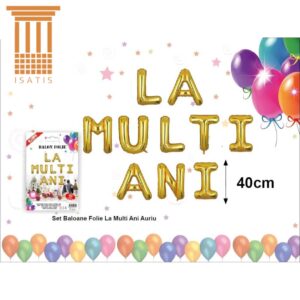 BALON FOLIE LA MULTI ANI AURIU